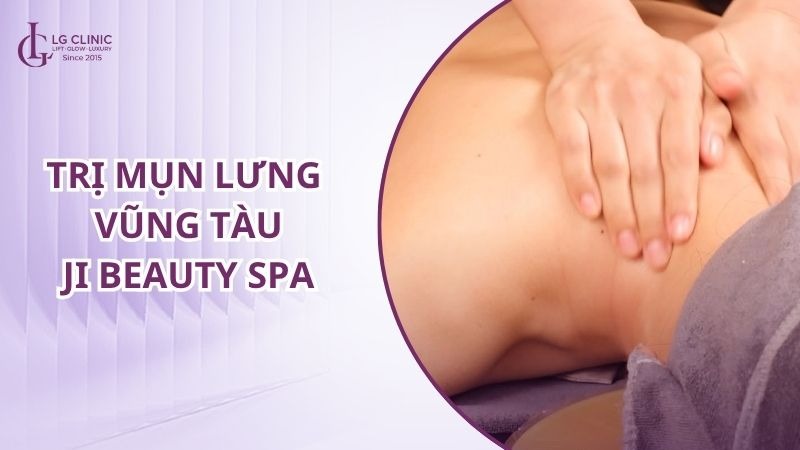 spa trị mụn lưng vũng tàu