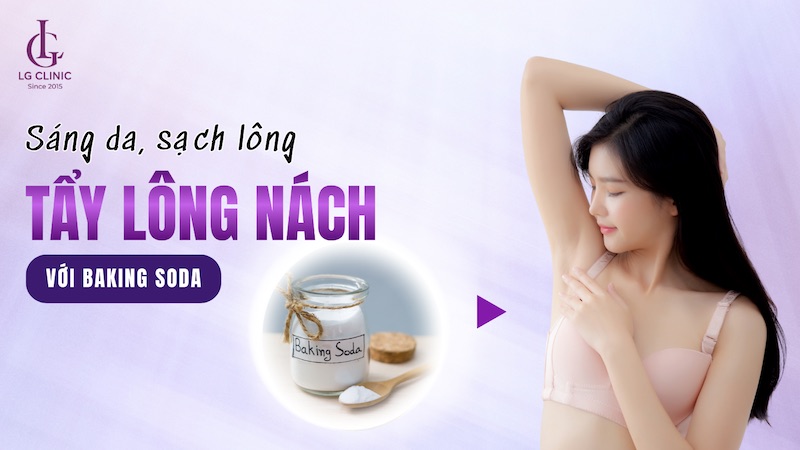 Top 7+ cách tẩy lông nách bằng baking soda đơn giản