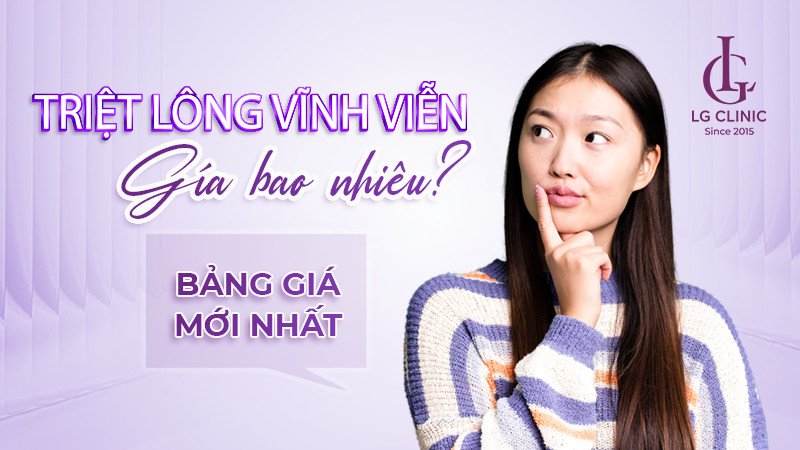 triệt lông vĩnh viễn giá bao nhiêu