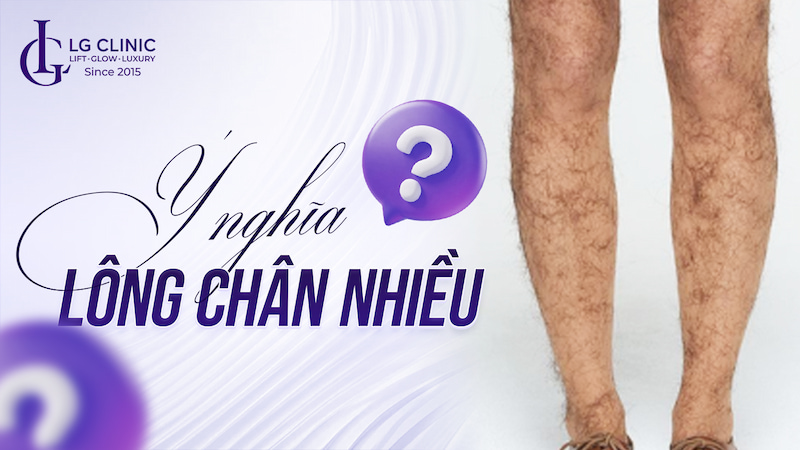 tướng phụ nữ nhiều lông chân