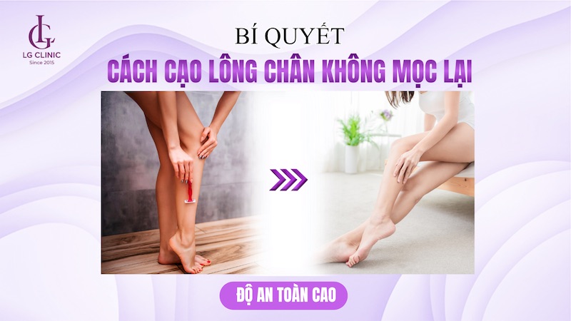 cách cạo lông chân không mọc lại