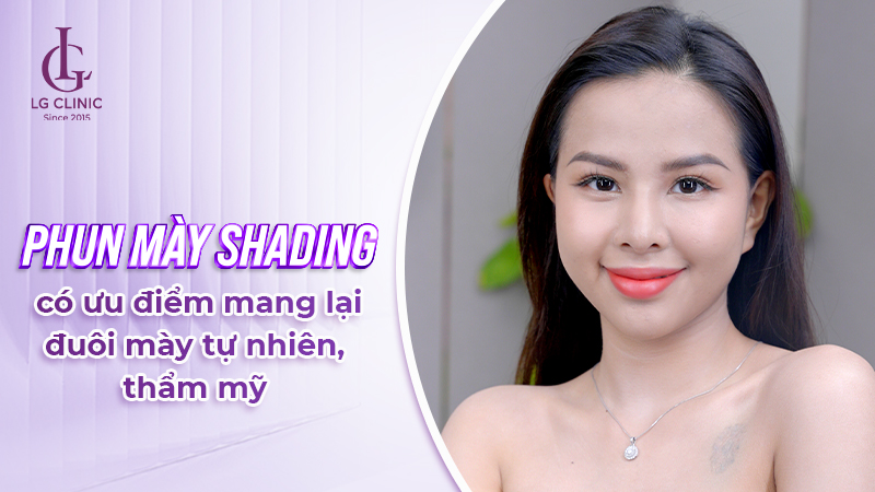 Ưu điểm của phun mày Shading