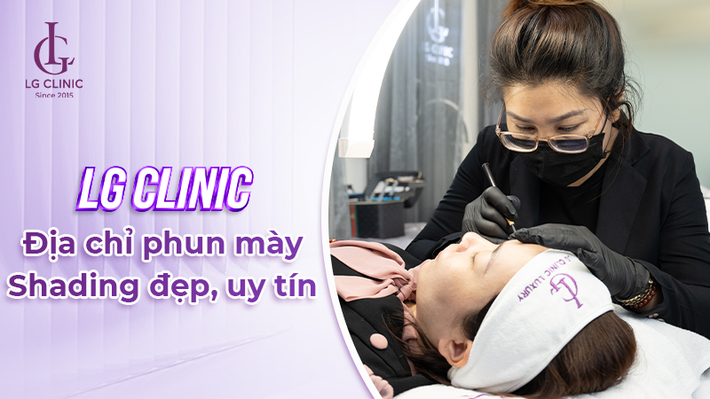 Địa chỉ phun mày Shading đẹp, uy tín