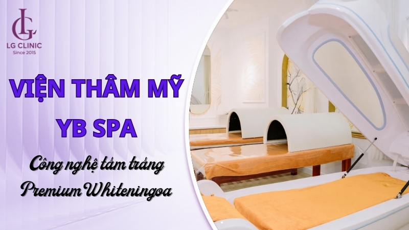 Viện Thẩm Mỹ YB Spa Bình Thạnh