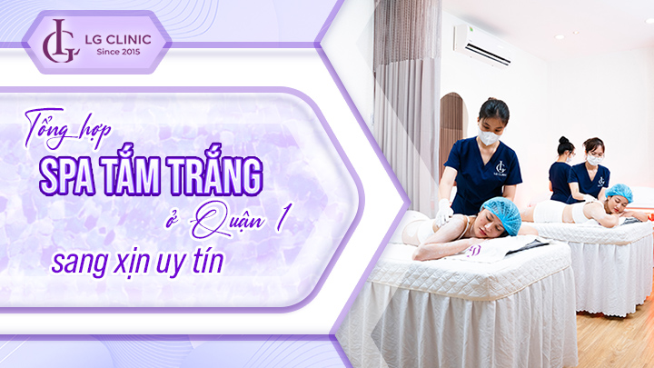 Địa chỉ tắm trắng ở Quận 1