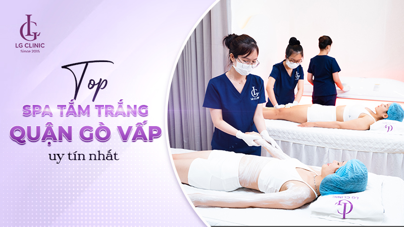 Spa tắm trắng tại Gò Vấp