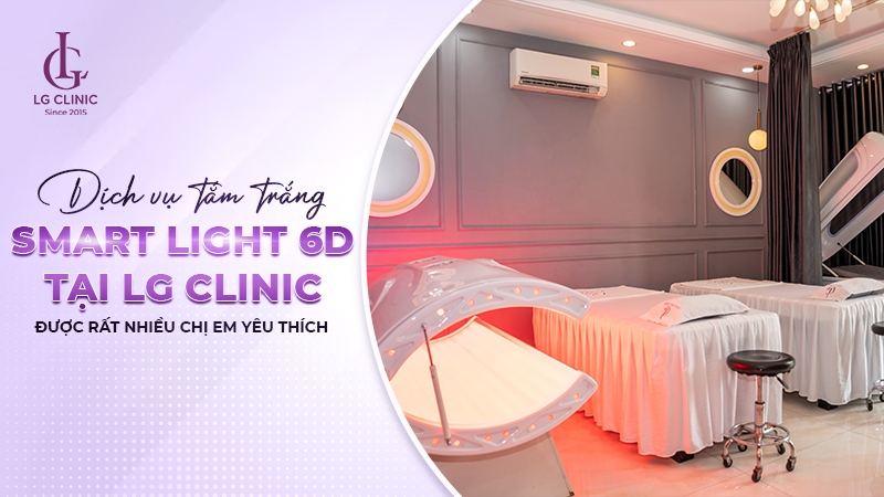 Dịch vụ tắm trắng chất lượng cao Smart Light 6D