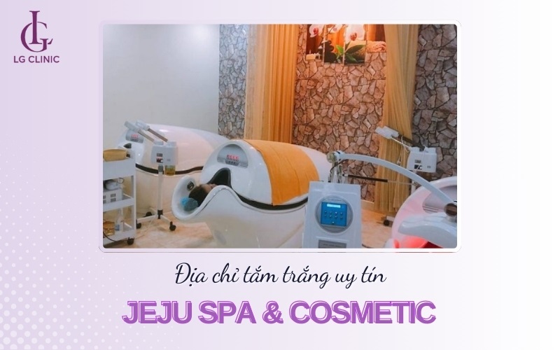 Jeju Spa là địa chỉ tắm trắng quận Tân Phú chất lượng