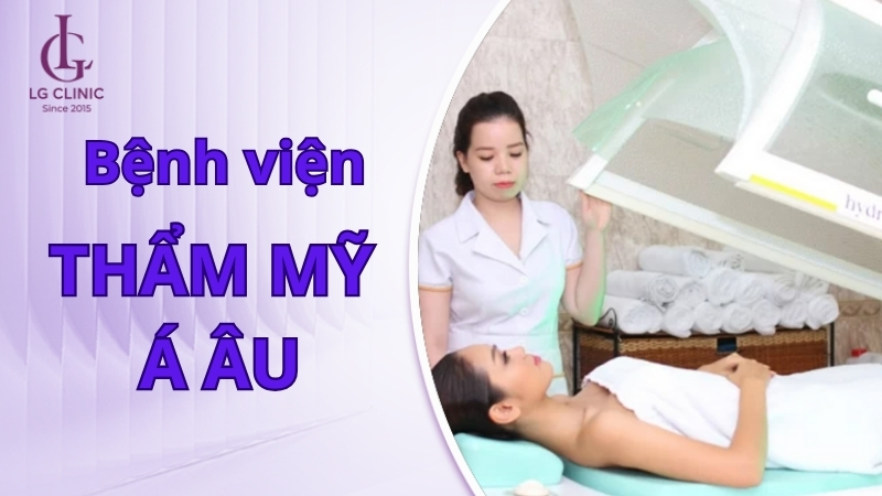 Bệnh viện thẩm mỹ Á Âu