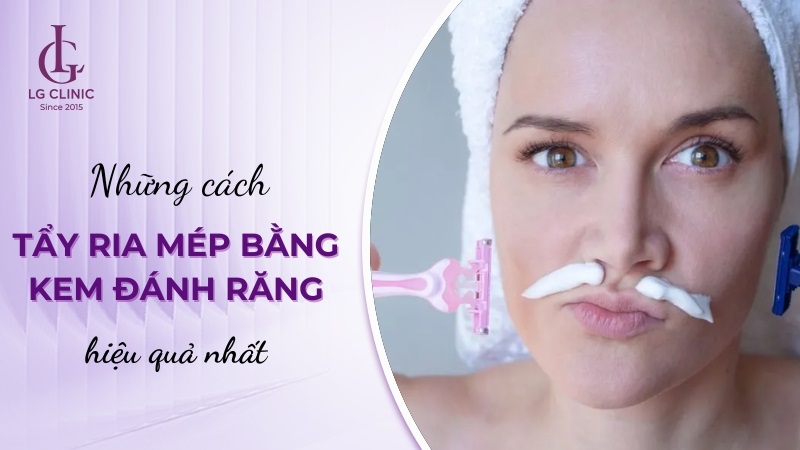 tẩy ria mép bằng kem đánh răng