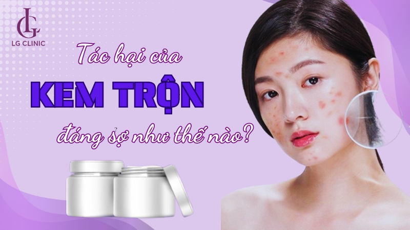 Tác hại của kem trộn