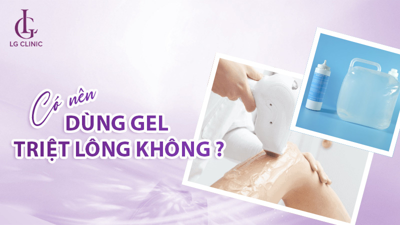 Có nên dùng gel triệt lông không?