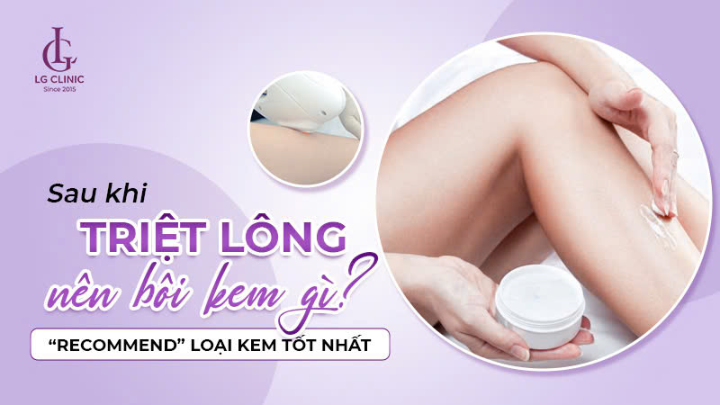 Sau triệt lông nên bôi kem gì