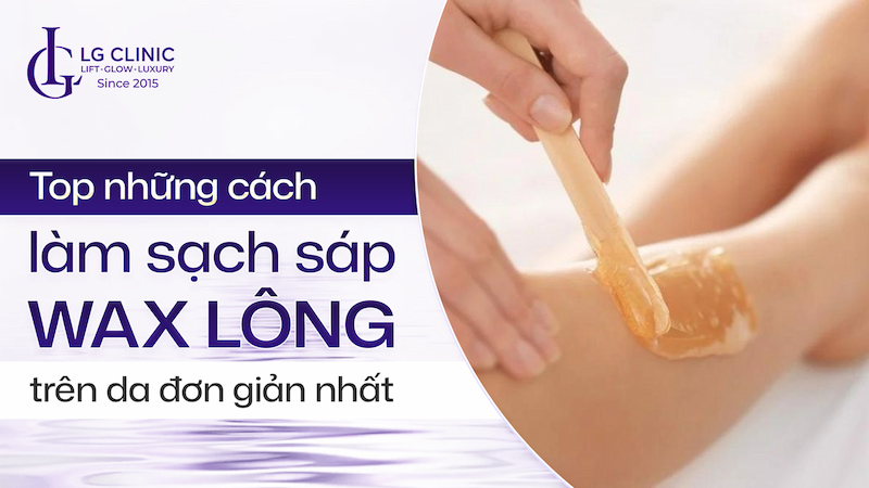 cách làm sạch sáp wax lông trên da