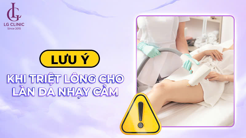 Triệt lông cho da nhạy cảm