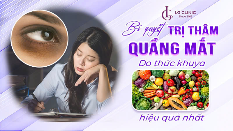 Trị thâm quầng mắt do thức khuya