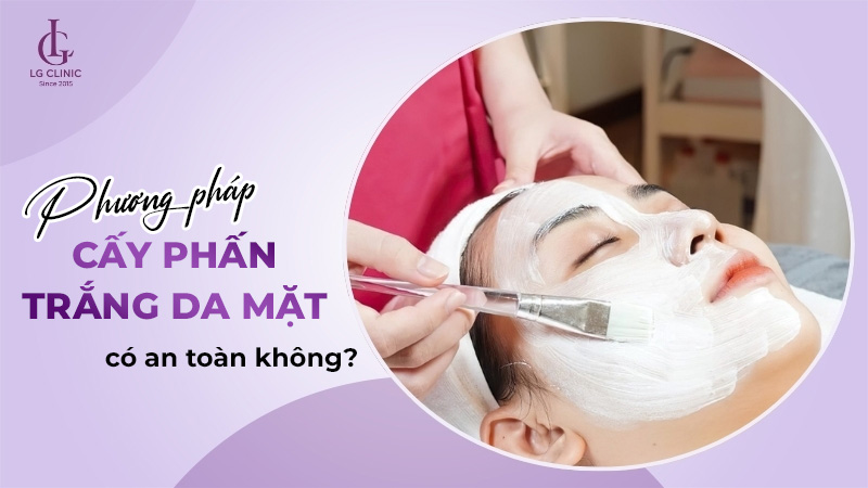 Cấy phấn trắng da mặt