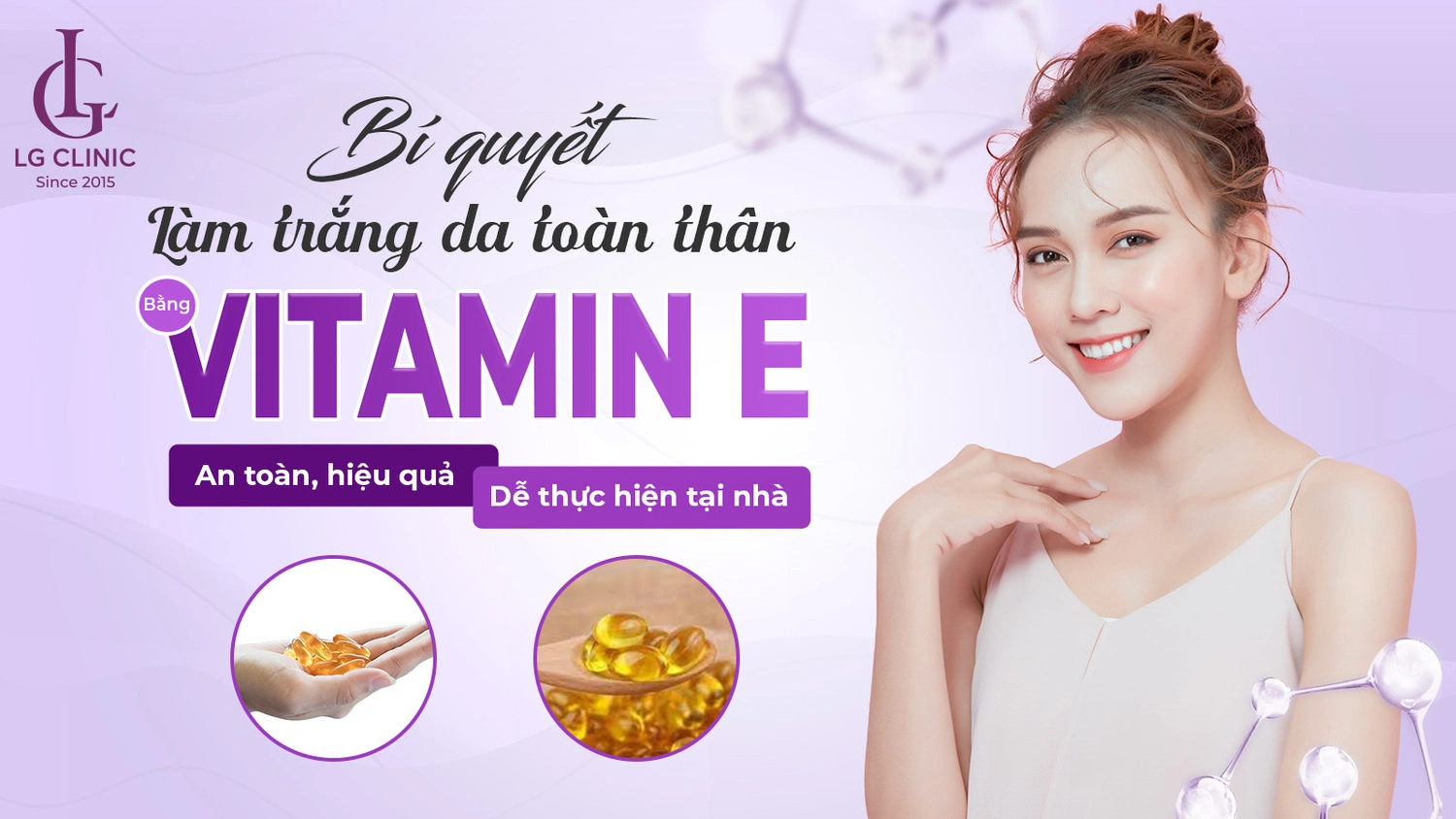 Cách làm trắng da bằng vitamin E
