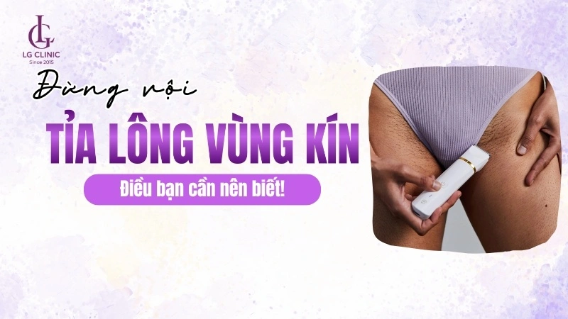 có nên tỉa lông vùng kín không
