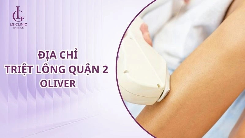 Viện Thẩm Mỹ Oliver quận 2