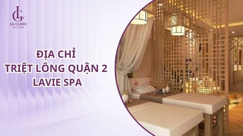 lavie spa triệt lông quận 2