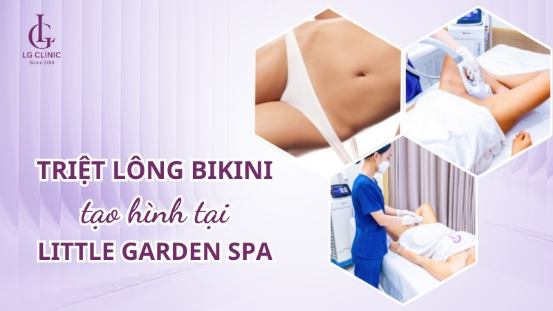 spa triệt lông bikini uy tín tại tphcm: litle garden