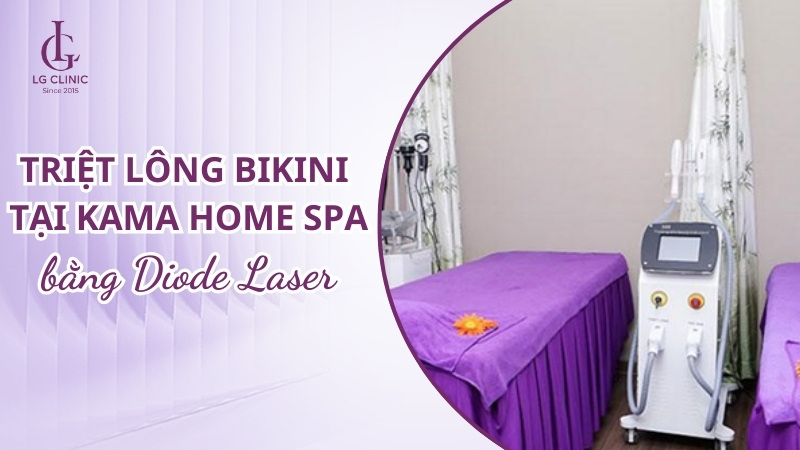 địa chỉ spa triệt lông bikini uy tín tại tphcm: Kama Home Spa