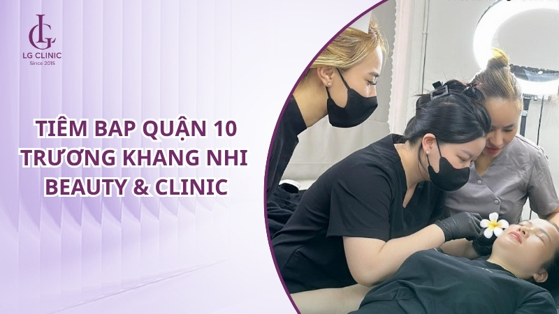 Trương Khang Nhi Beauty & Clinic