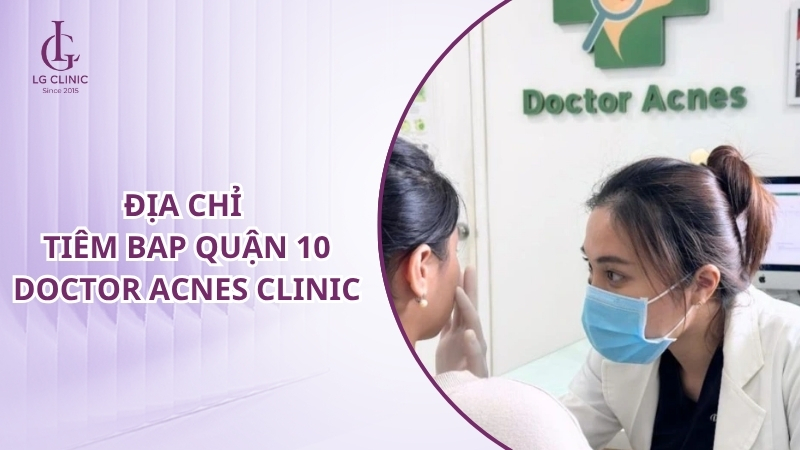 Doctor Acnes Clinic quận 10
