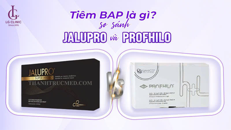 So sánh tiêm bap Jalupro và Profhilo