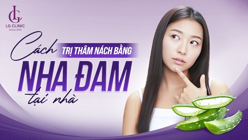 Cách trị thâm nách bằng nha đam
