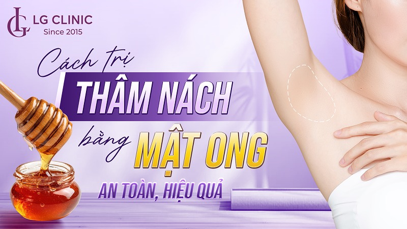 cách trị thâm nách bằng mật ong