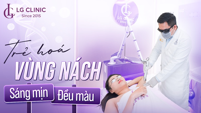 phương pháp trẻ hoá vùng nách sáng mịn hiệu quả