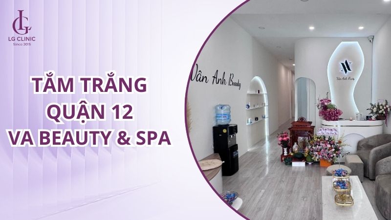 Spa tắm trắng quận 12
