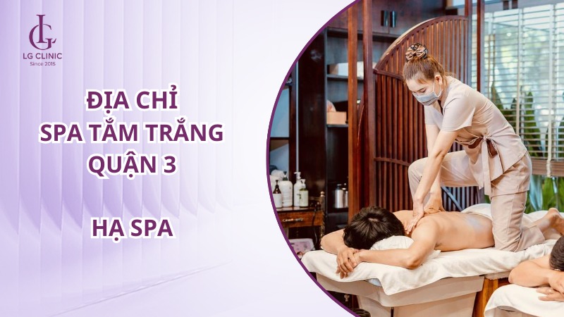 Spa tắm trắng quận 3