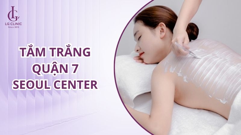 Spa tắm trắng quận 7