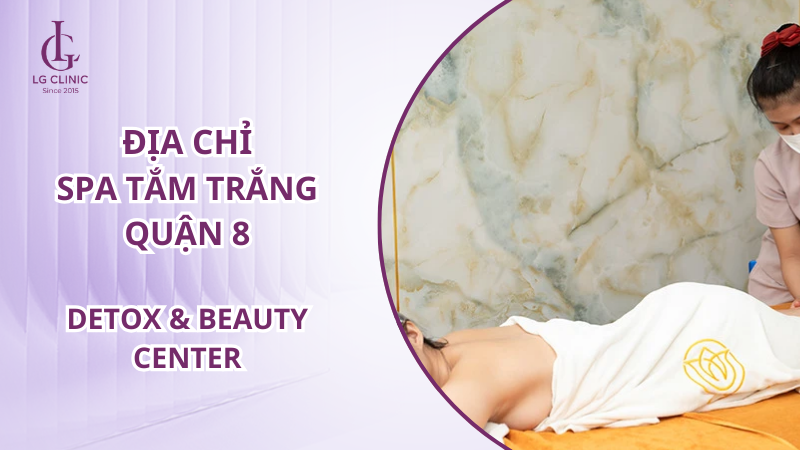 spa tắm trắng Quận 8