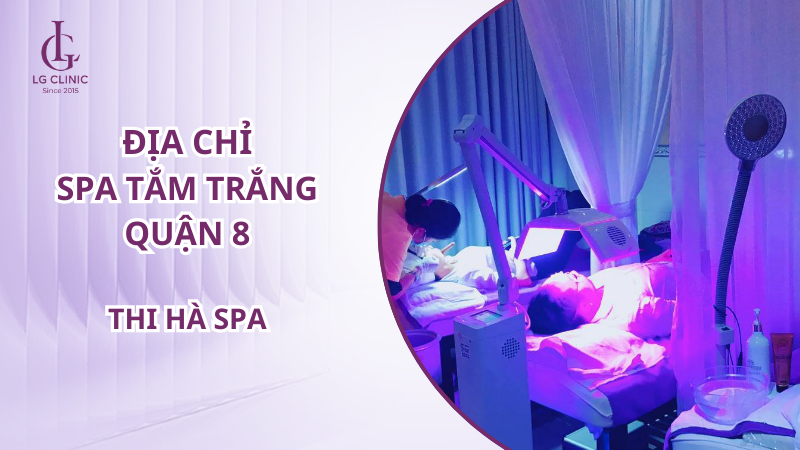 spa tắm trắng Quận 8