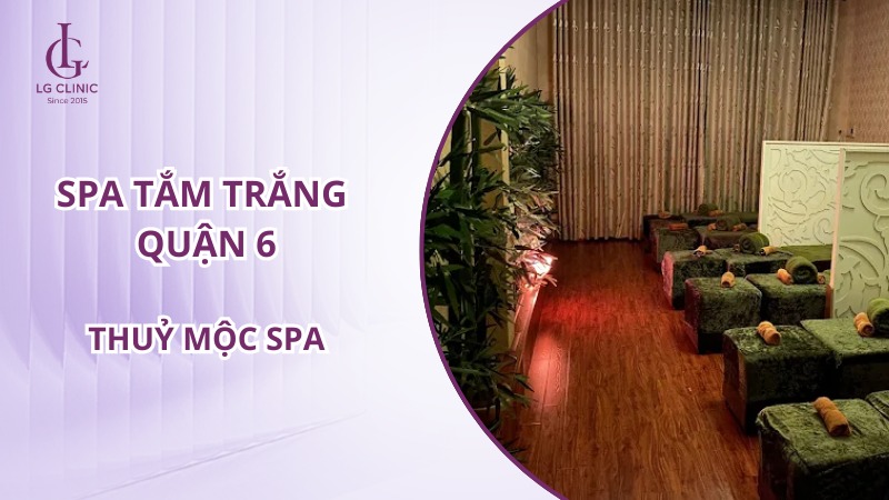 Spa tắm trắng quận 6