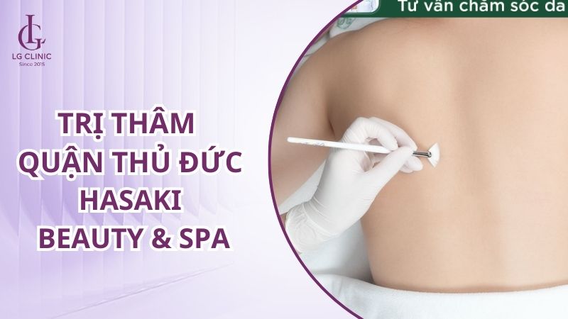 Spa trị thâm quận thủ đức