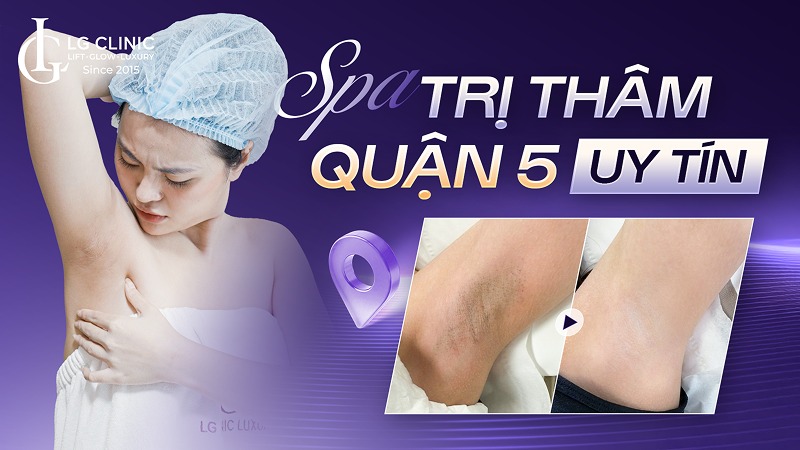 Spa trị thâm quận 5 uy tín