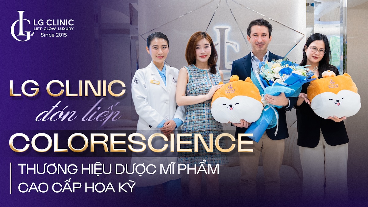 LG Clinic hợp tác cùng Colorescience