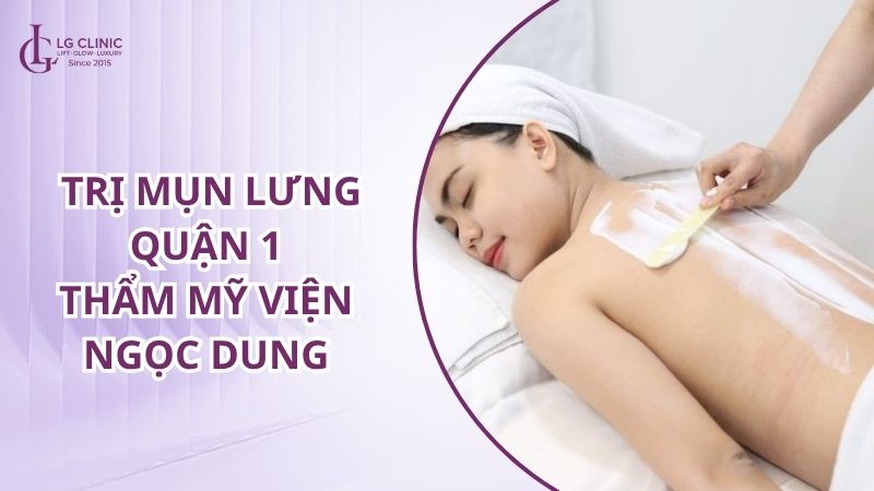 Spa trị mụn lưng quận 1