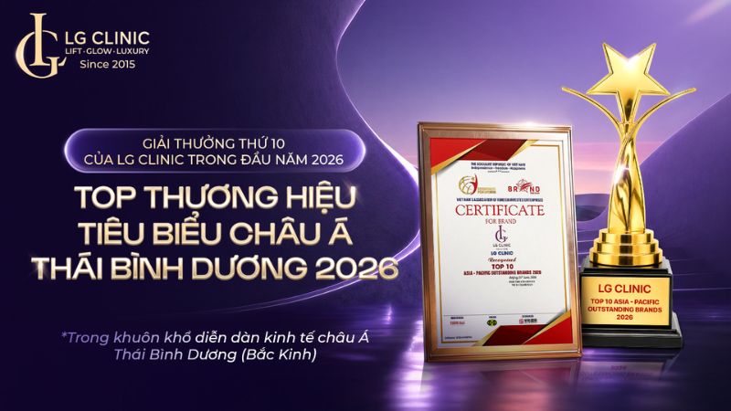 LG Clinic được vinh danh “Top Thương hiệu Tiêu biểu Châu Á - Thái Bình Dương 2026"