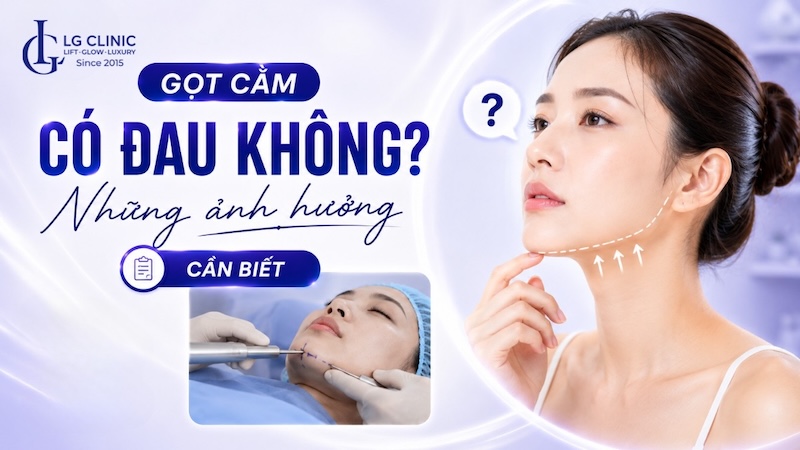 gọt cằm có đau không