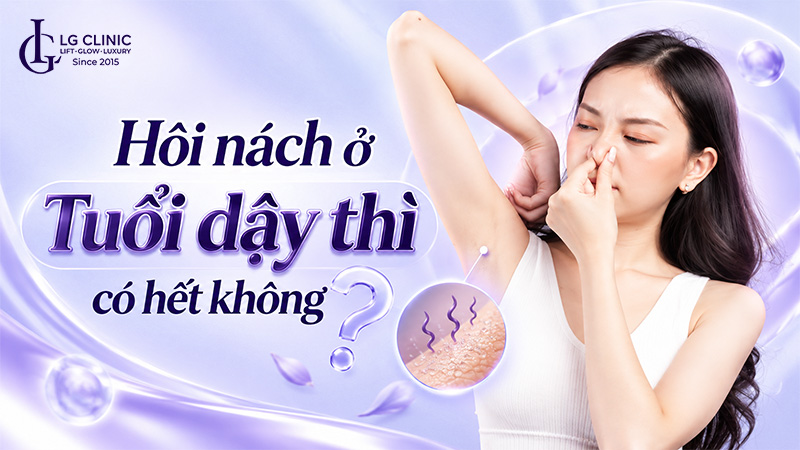 Hôi nách ở tuổi dậy thì có hết không