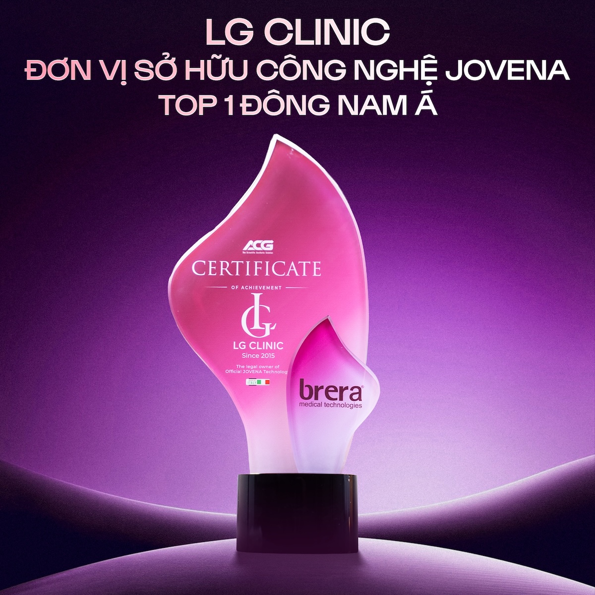 LG Clinic là Đơn vị sở hữu nhiều công nghệ Jovena top 1 Đông Nam Á
