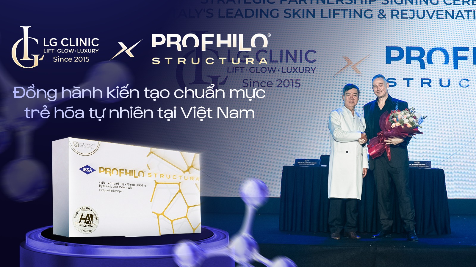 LG Clinic ký kết hợp tác cùng Profhilo Structura