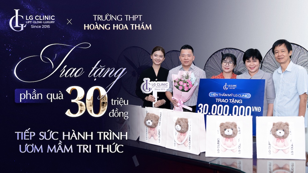 LG Clinic trao tặng phần quà trị giá 30 triệu cho THPT Hoàng Hoa Thám