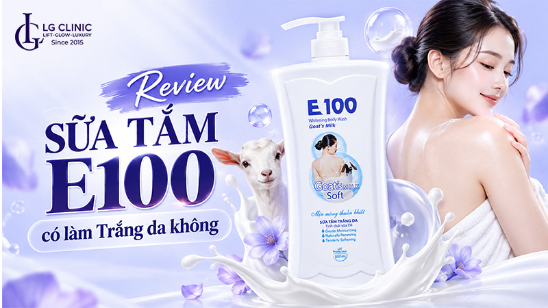 Review sữa tắm E100 có làm trắng da không